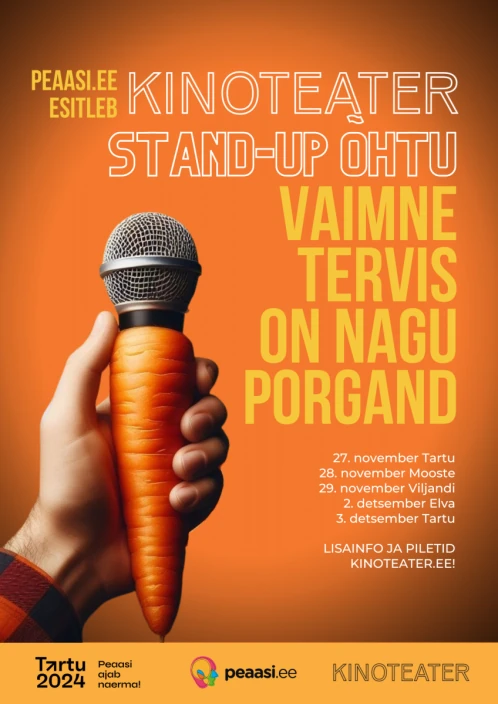 Peaasi.ee esitleb: Kinoteatri stand-up õhtu ''Vaimne tervis on nagu ...