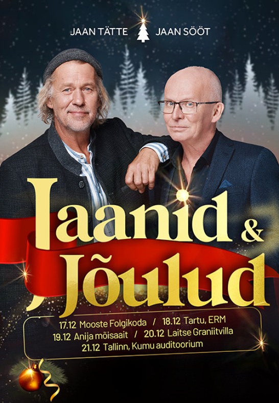 Jaan Tätte ja Jaan Sööt ''Jaanid ja jõulud'' Lisakontsert!