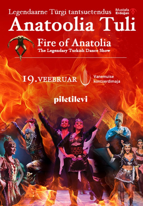 Anatoolia Tuli (Fire of Anatolia). Legenaarne Türgi tantsushow