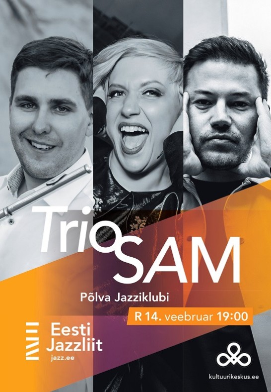 Jazzliit ja Põlva Jazziklubi LIVE / Trio SAM