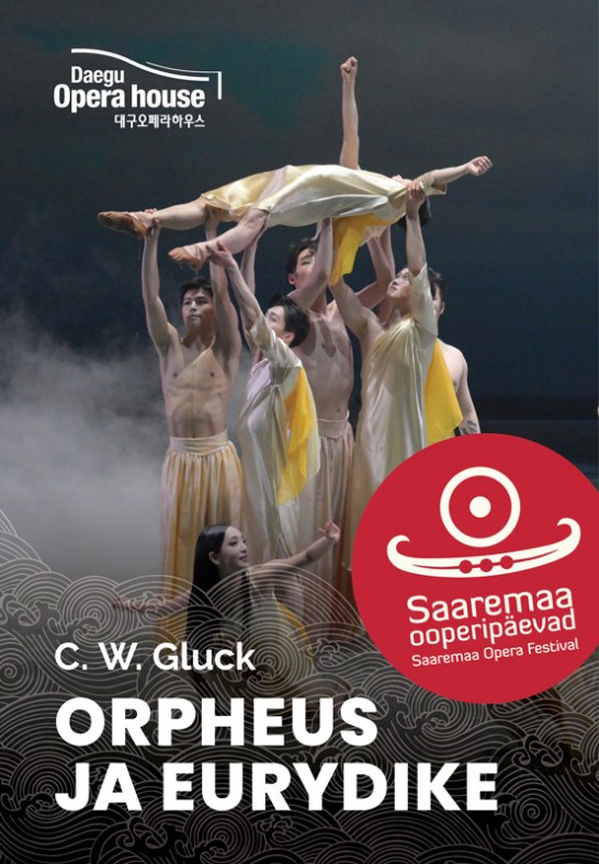 Saaremaa ooperipäevad 2025. Gluck. ORPHEUS JA EURYDIKE