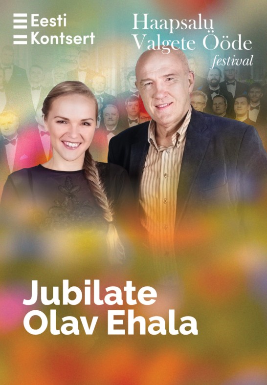 JÕULUKAMPAANIA! Haapsalu Valgete Ööde festival. Jubilate Olav Ehala