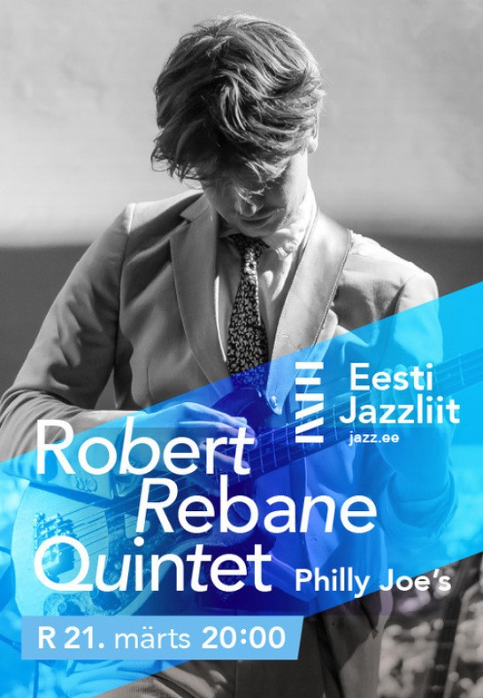 Jazzliit ja Philly Joe's LIVE | Robert Rebane Quintet