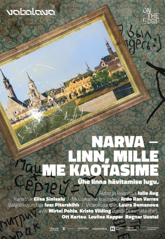 Narva - linn, mille me kaotasime