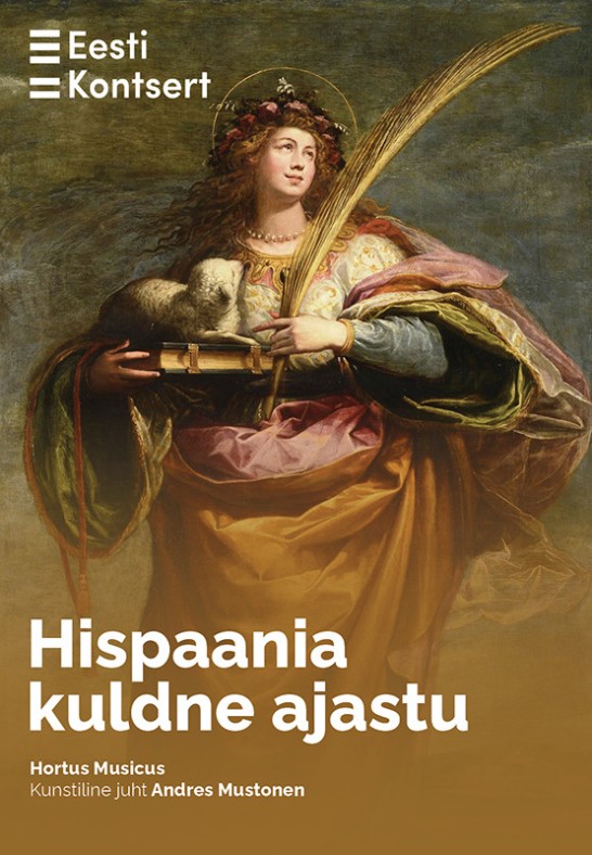 Hortus Musicus. Hispaania kuldne ajastu