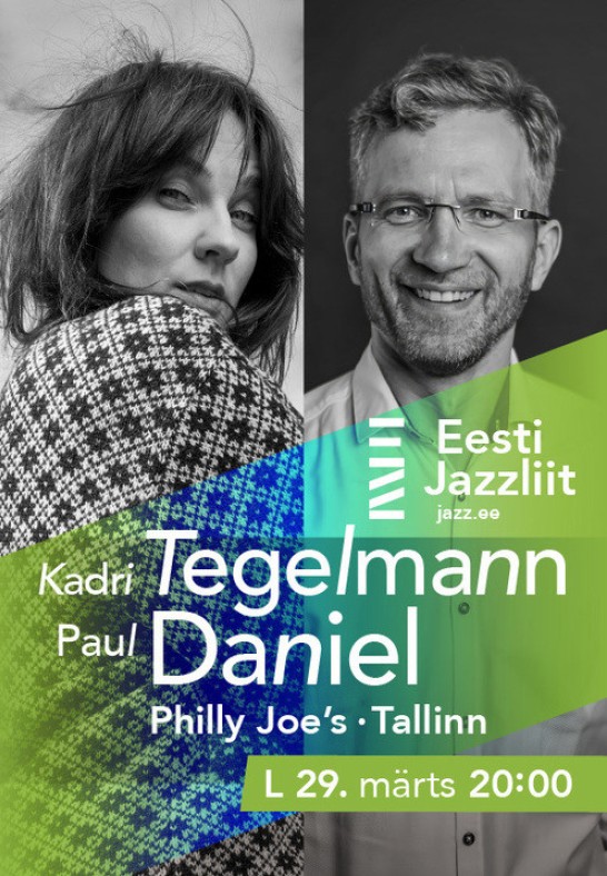 Jazzliit ja Philly Joe's LIVE | Kadri Tegelmann ja Paul Daniel ''Veere, veere päeväkene''