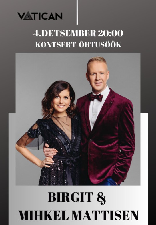 Birgit & Mihkel Mattisen kontsert-õhtusöök