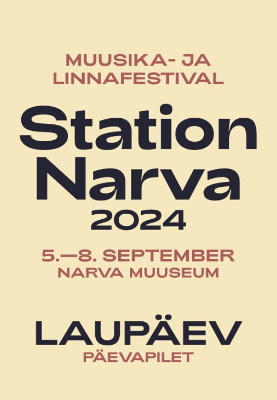 Station Narva 2024 päevapilet - laupäev, 7. september