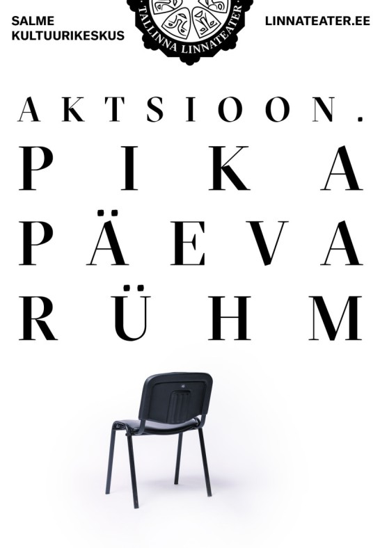 aktsioon. pika päeva rühm (Tallinna Linnateater)