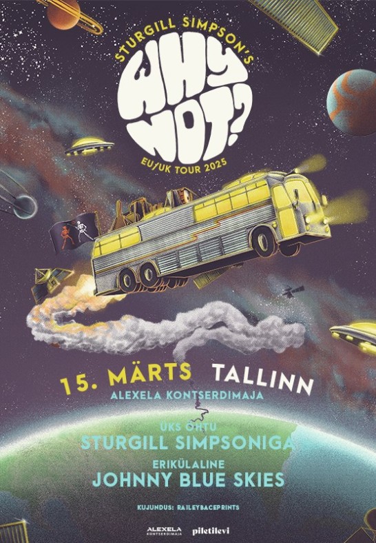 The Why Not? Tour / Sturgill Simpson