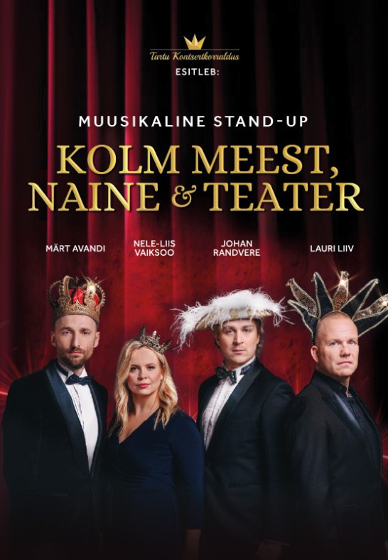 Muusikaline stand-up ''Kolm meest, naine ja teater''