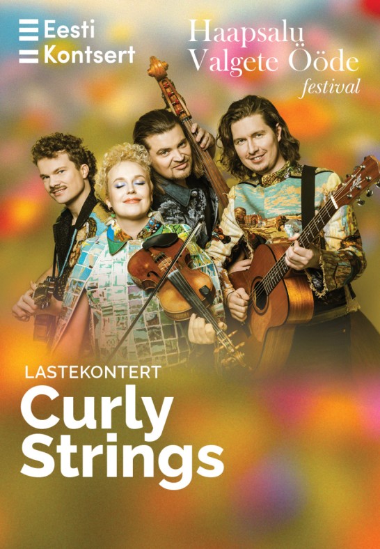 JÕULUKAMPAANIA! Haapsalu Valgete Ööde festival. LASTEKONTSERT Curly Strings