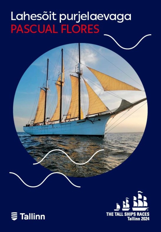 Tall Ships Races esitleb: Lahesõit purjelaevaga Pascual Flores