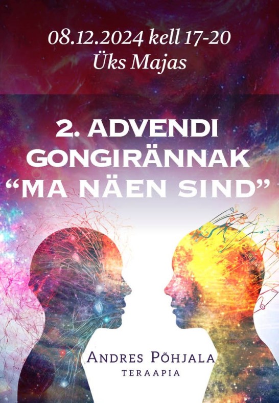 2. Advendi gongirännak ''Ma näen Sind''