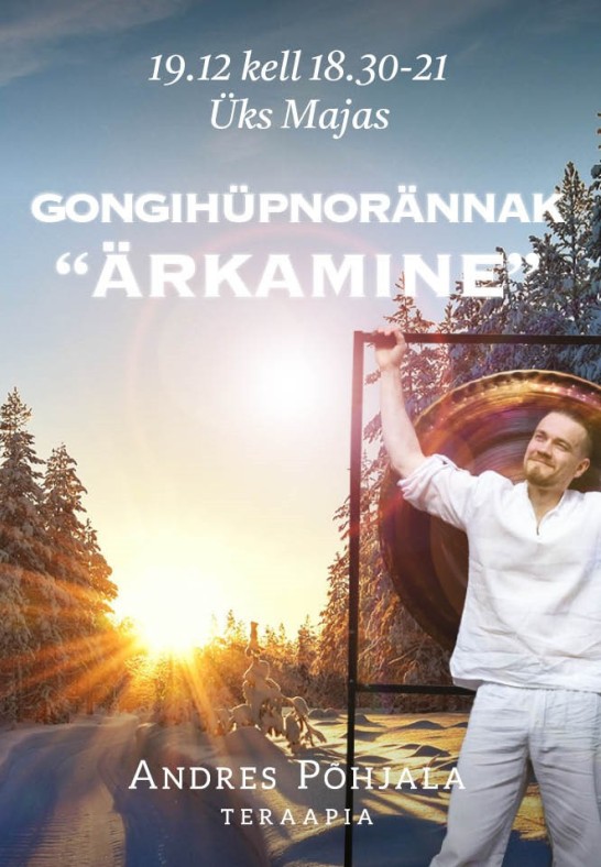 Gongihüpnorännak ''Ärkamine''