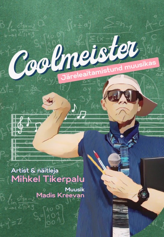 Muusikaline komöödia ''Coolmeister. Järeleaitamistund muusikas''