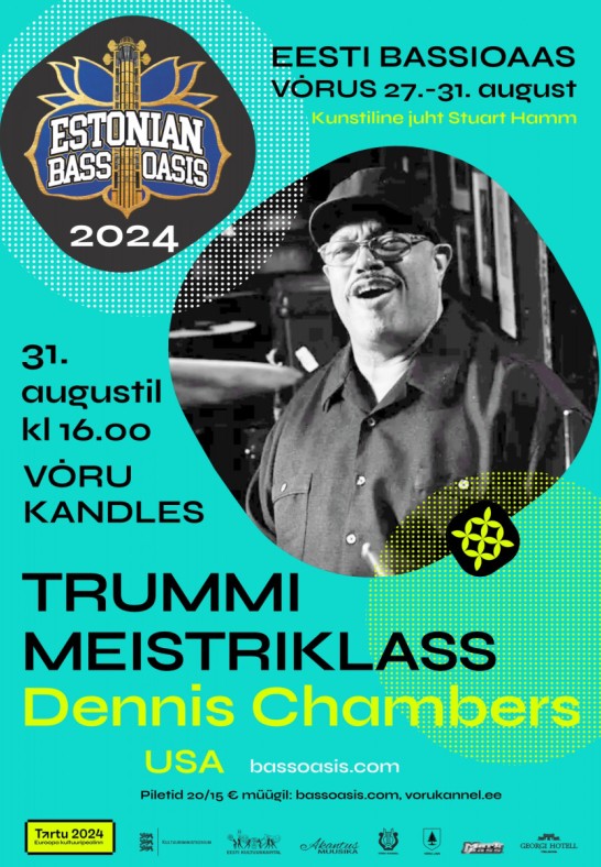 Eesti Bassioaas 2024: Dennis Chambersi trummi meistriklass