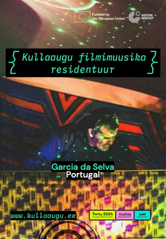 Kullaaugu filmimuusika residentuur: Kontsertõhtu - Garcia da Selva (Portugal)