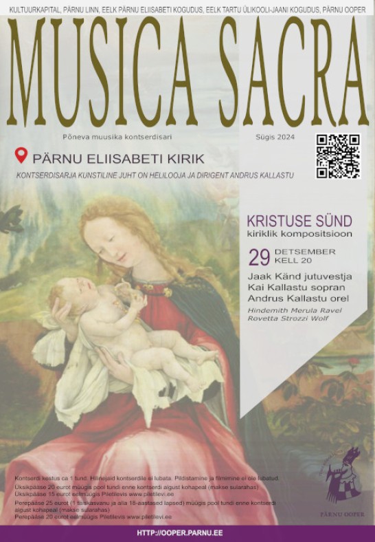 MUSICA SACRA. KRISTUSE SÜND. Jaak Känd (jutuvestja), Kai Kallastu (sopran), Andrus Kallastu (orel)