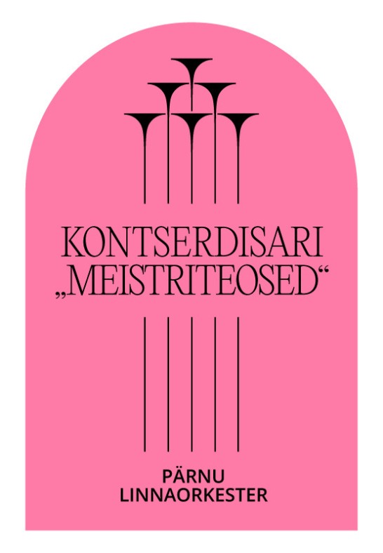 Kontserdisari ''Meistriteosed'' / Pärnu Linnaorkestri 31. hooaeg