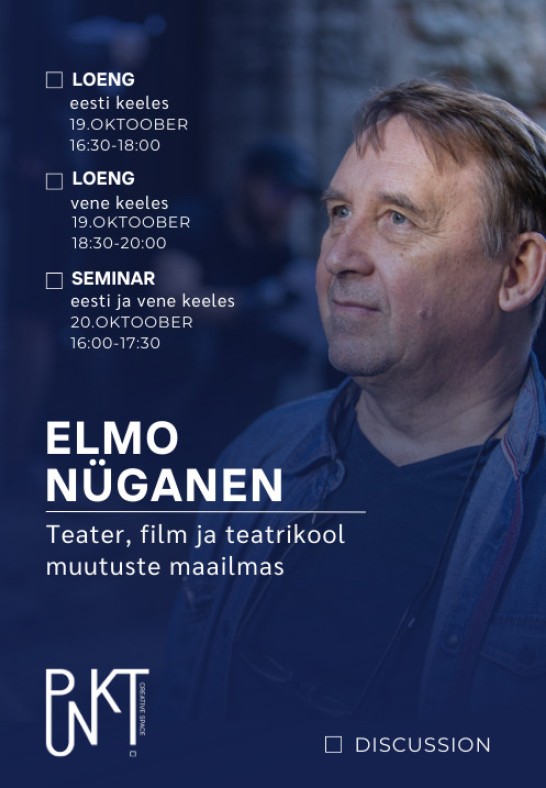 Elmo Nüganen. Teater, film ja teatrikool muutuste maailmas.