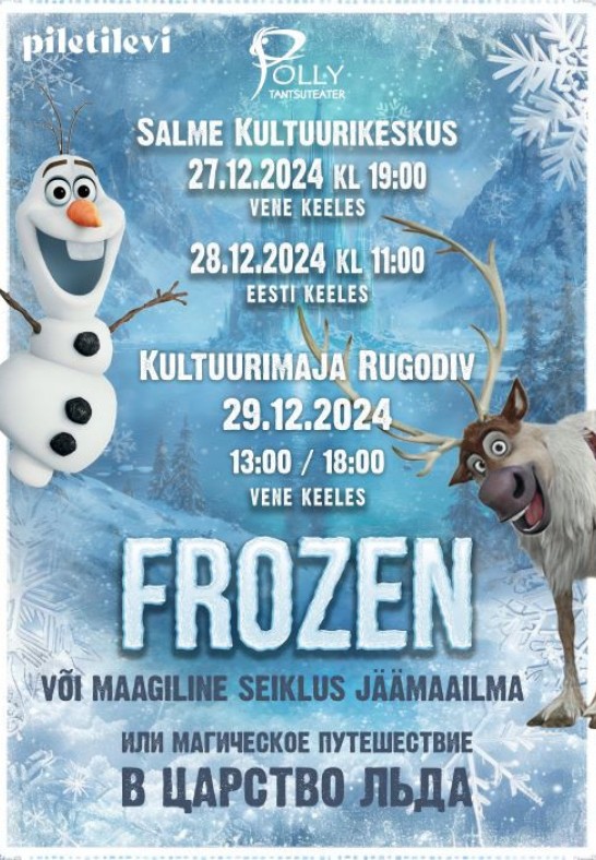 EESTI KEELES / FROZEN või maagiline seiklus jäämaailma