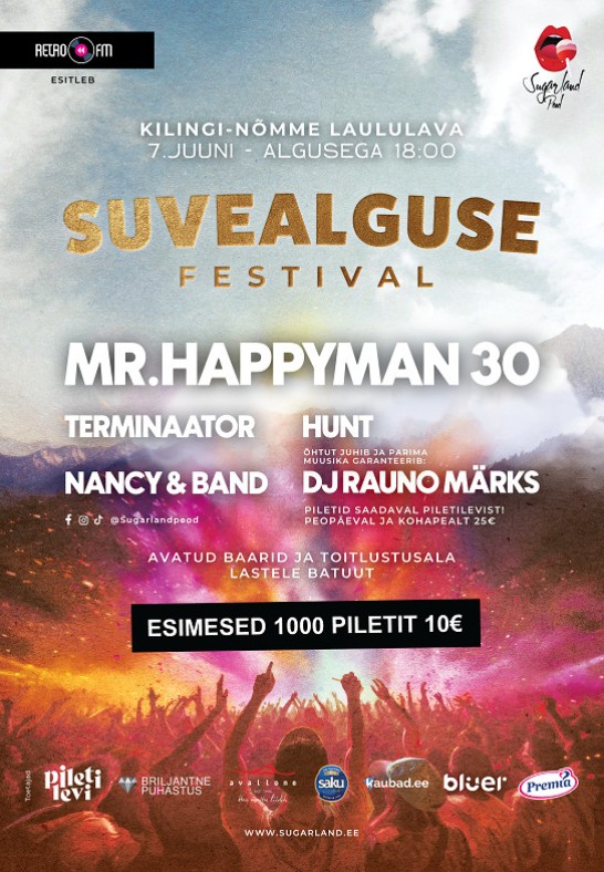 Suvealguse festival 2025 / Mr. Happyman 30!