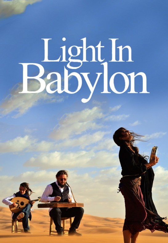 Light in Babylon / Valgus Babülonis (Türgi, Iisrael, Prantsusmaa)