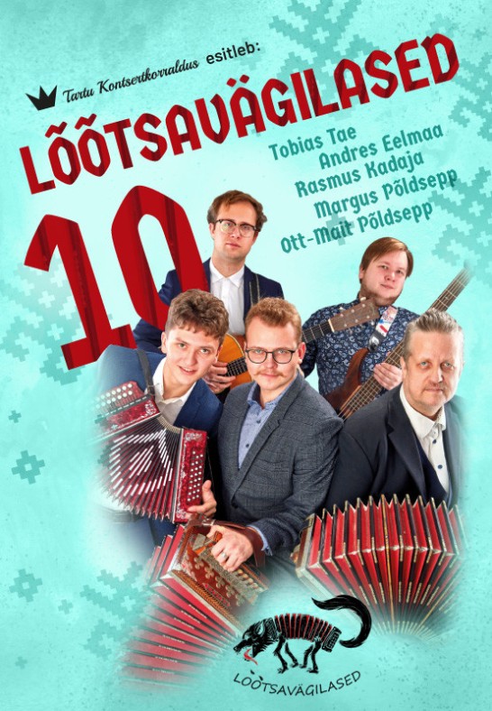 Lõõtsavägilased 10! Juubelikontserdid.