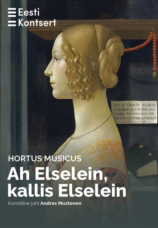 Hortus Musicus. Ah Elslein, kallis Elselein