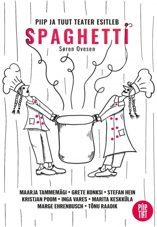 Piip ja Tuut Teater esitleb ''Spaghetti''