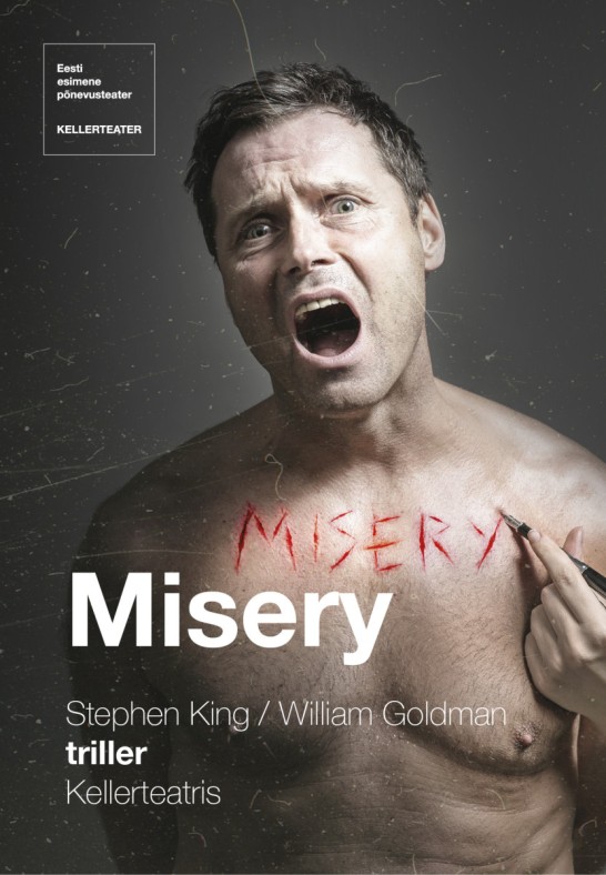 ''Misery'' / Kellerteater