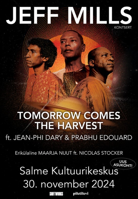 Jeff Mills esitleb: Tomorrow Comes the Harvest