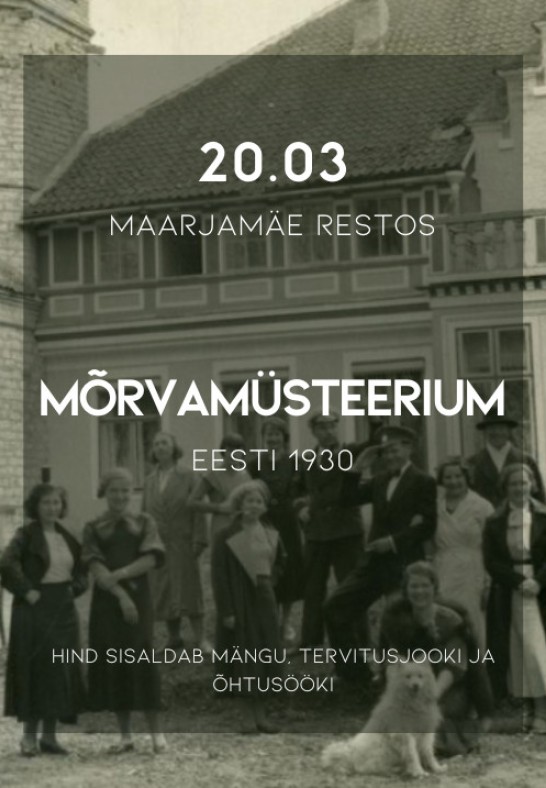 Õhtusöök-mäng Mõrvamüsteerium - Eesti 1930