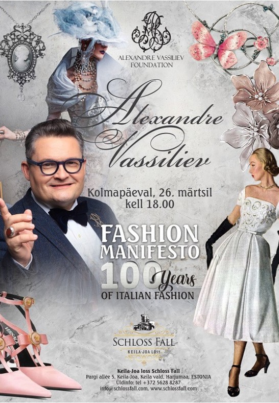 Aleksandr Vassiljevi loeng: Fashion Manifesto. 100 aastat Itaalia moodi