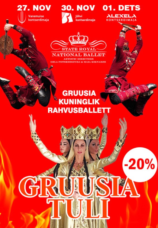 Gruusia Kuninglik Rahvusballett ''Gruusia tuli''