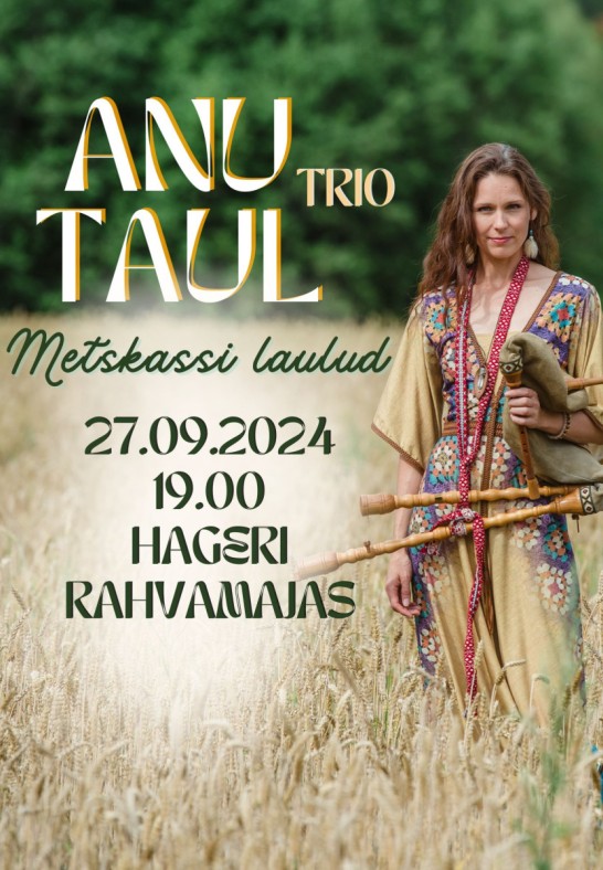 Anu Taul trio kontsert ''Metskassi laulud''