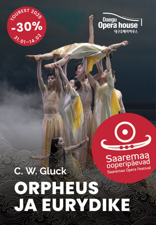 Saaremaa ooperipäevad 2025. Gluck. ORPHEUS JA EURYDIKE. MESSIPAKKUMINE!