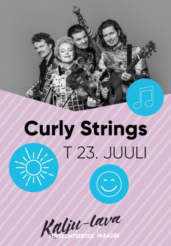 Curly Strings Kalju-laval