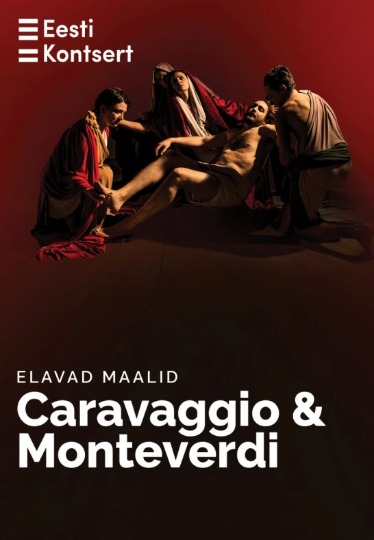 Elavadmaalid.CaravaggiojaMonteverdi