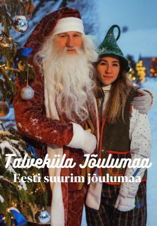 Eesti suurim Jõulumaa Talveküla