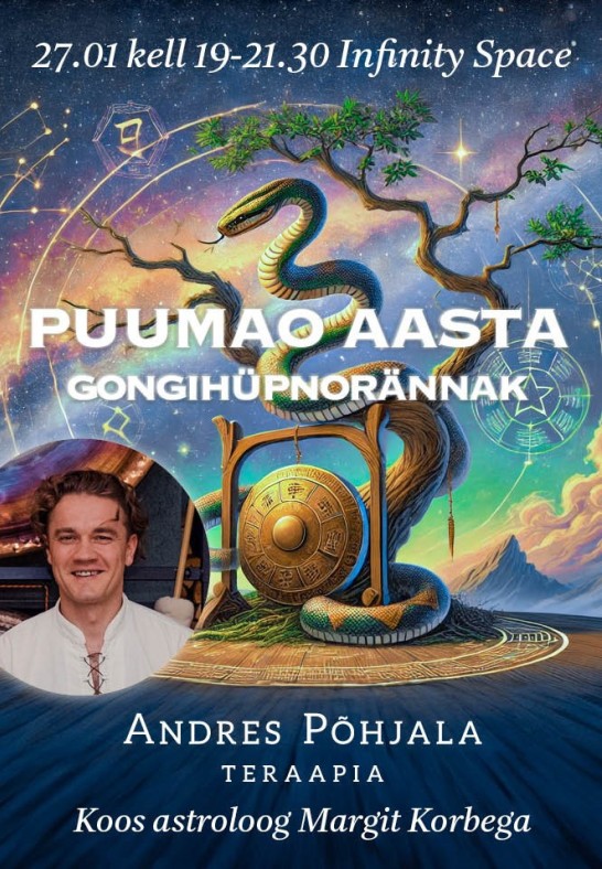 Puumao aasta gongihüpnorännak / Andres Põhjala Teraapia (gongid), Margit Korbe (astroloog)