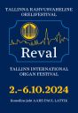 Tallinna rahvusvaheline orelifestival Reval 2024